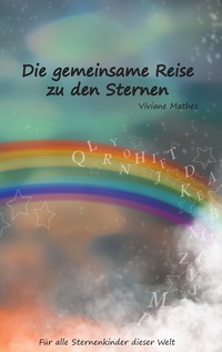 Vorderes Coverbild Die gemeinsame Reise zu den Sternen