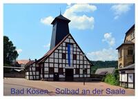 Solbad an der Saale - Bad Kösen (Wandkalender 2026 DIN A2 quer), CALVENDO Monatskalender