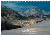 Lech am Arlberg - Winterzauber für das ganze Jahr (Wandkalender 2026 DIN A2 quer), CALVENDO Monatskalender