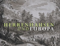 Herrenhausen und Europa. Ein Gartennetzwerk