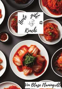 Heute gibt es / Heute gibt es - Kimchi