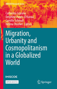 Migration, Urbanity and Cosmopolitanism in a Globalized World