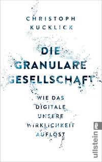 Vorderes Coverbild Die granulare Gesellschaft