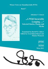 "A Wild Incurable Longing …"