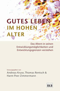 Gutes Leben im hohen Alter