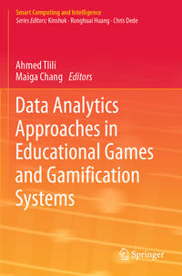 Data Analytics Approaches in Educational Games and Gamification Systems
