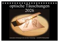 optische Täuschungen 2026 (Tischkalender 2026 DIN A5 quer), CALVENDO Monatskalender