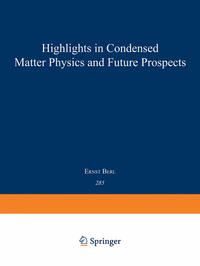 Highlights in Condensed Matter Physics and Future Prospects