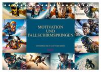 Motivation und Fallschirmspringen (Tischkalender 2025 DIN A5 quer), CALVENDO Monatskalender