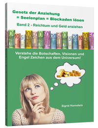 Vorderes Coverbild Gesetz der Anziehung = Seelenplan = Blockaden lösen Band 2 - Reichtum und Geld anziehen