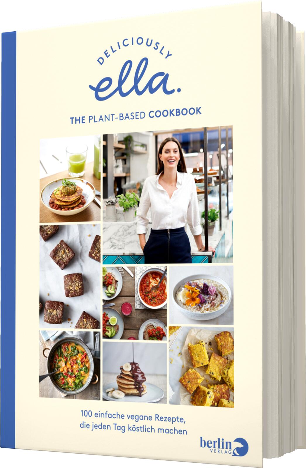 Deliciously Ella. The Plant-Based Cookbook