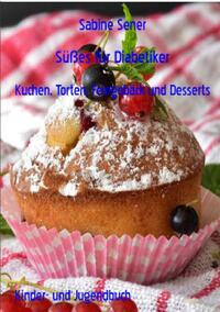 Süßes für Diabetiker