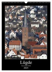 Lügde (Wandkalender 2025 DIN A3 hoch), CALVENDO Monatskalender