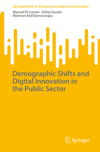Demographic Shifts and Digital Innovation in the Public Sector