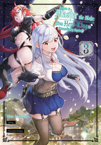 Reborn to Master the Blade: From Hero-King to Extraordinary Squire ? – Band 03 (deutsche Ausgabe)