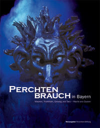 Perchtenbrauch in Bayern