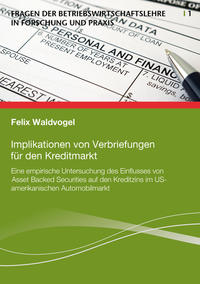 Implikationen von Verbriefungen für den Kreditmarkt