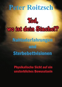 Tod, wo ist dein Stachel?