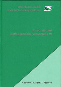 Bioabfall- und stoffspezifische Verwertung VI