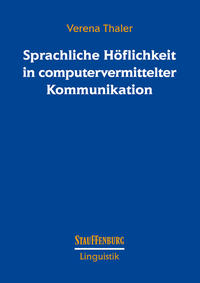 Sprachliche Höflichkeit in computervermittelter Kommunikation