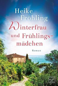 Vorderes Coverbild Winterfrau und Frühlingsmädchen