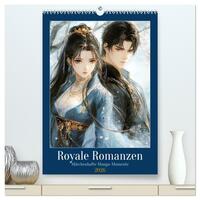 Royale Romanzen (hochwertiger Premium Wandkalender 2026 DIN A2 hoch), Kunstdruck in Hochglanz