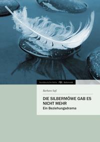 Die Silbermöwe gab es nicht mehr