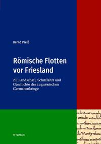 Römische Flotten vor Friesland