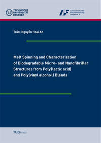 Melt Spinning and Characterization of Biodegradable Micro- and Nanofibrillar Structures from Poly(lactic acid) and Poly(vinyl alcohol) Blends
