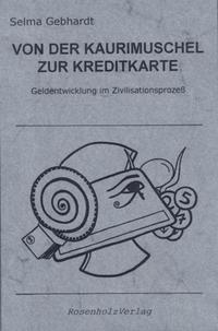 Von der Kaurimuschel zur Kreditkarte