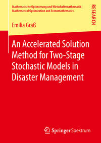 An Accelerated Solution Method for Two-Stage Stochastic Models in Disaster Management