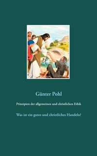 Vorderes Coverbild Prinzipien der allgemeinen und christlichen Ethik