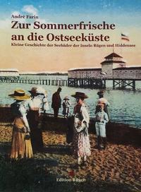 Zur Sommerfrische an die Ostseeküste