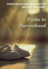Paths to Parenthood