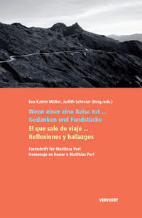 Wenn einer eine Reise tut...Gedanken und Fundstücke / El que sale de viaje... Reflexiones y hallazgos