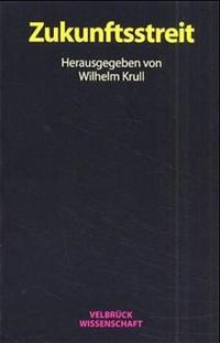 Zukunftsstreit