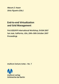 End-to-end Virtualization and Grid Management 2007