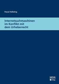 Internetsuchmaschinen im Konflikt mit dem Urheberrecht
