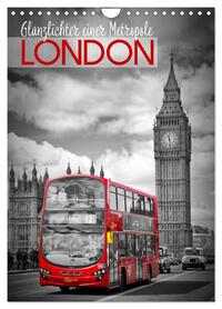 Glanzlichter einer Metropole LONDON (Wandkalender 2026 DIN A4 hoch), CALVENDO Monatskalender