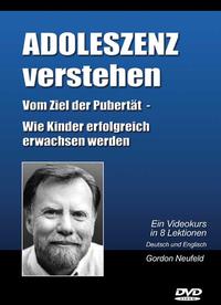 Adoleszenz - Vom Ziel der Pubertät oder Wie Kinder erfolgreich erwachsen werden