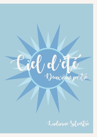 Ciel d'été - deuxième partie
