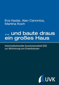 Vorderes Coverbild … und baute draus ein großes Haus