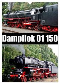 Dampflok 01 150 / CH-Version (Wandkalender 2025 DIN A3 hoch), CALVENDO Monatskalender
