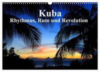 Kuba - Rhythmus, Rum und Revolution (Wandkalender 2025 DIN A3 quer), CALVENDO Monatskalender