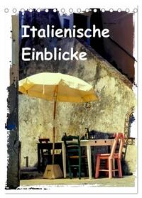 Italienische Einblicke (Tischkalender 2025 DIN A5 hoch), CALVENDO Monatskalender