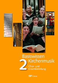 Vorderes Coverbild Basiswissen Kirchenmusik (Band 2): Chor- und Ensembleleitung