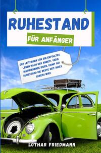 Ruhestand für Anfänger