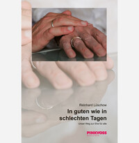 In guten wie in schlechten Tagen