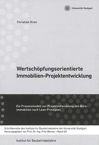 Wertschöpfungsorientierte Immobilien-Projektentwicklung