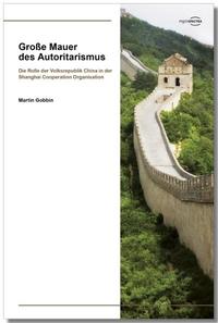 Große Mauer des Autoritarismus